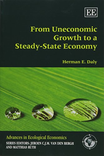 From Uneconomic Growth to a Steady-State Economy   2016 9781783479962 Front Cover