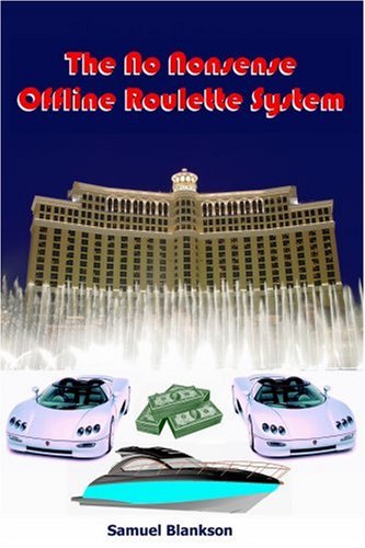 No Nonsense Offline Roulette System   2006 9781905789962 Front Cover