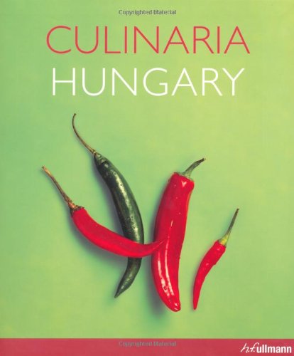 Culinaria Hungary   2008 9783833149962 Front Cover
