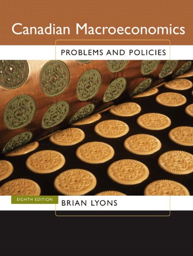 CANADIAN MACROECONOMICS 8th 2007 9780131982963 Front Cover