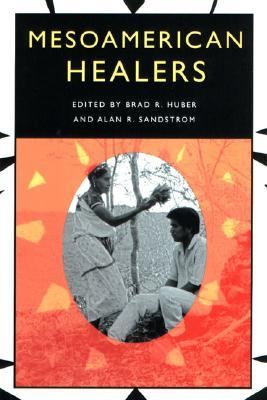 Mesoamerican Healers   2001 9780292797963 Front Cover