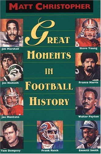 Great Moments in Football History N/A 9780316141963 Front Cover