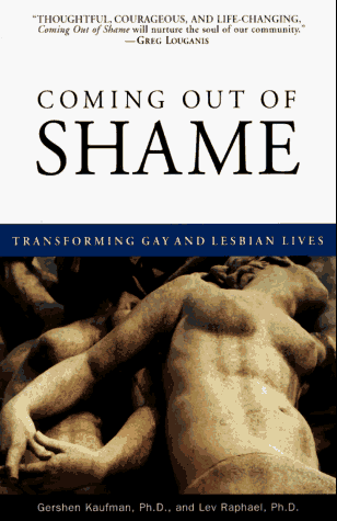Coming Out of Shame Transforming Gay and Lesbian Lives  1997 9780385477963 Front Cover