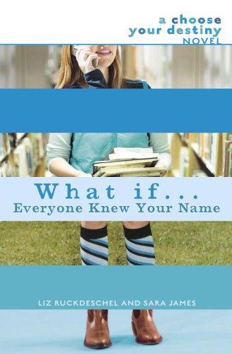 What If ... Everyone Knew Your Name   2006 9780385732963 Front Cover
