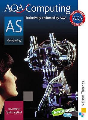 AQA Computing AS   2008 (Student Manual, Study Guide, etc.) 9780748782963 Front Cover