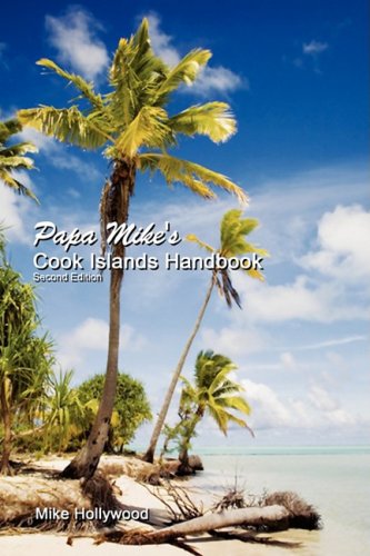 Papa Mike's Cook Islands Handbook Second Edition   2008 9780980087963 Front Cover