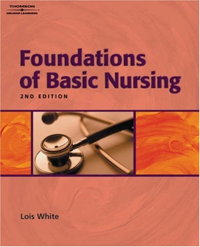 Foundations of Basic Nursing  2nd 2005 (Revised) 9781401826963 Front Cover