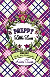 Preppy Little Liars Book One in the Meg Little Series N/A 9781490345963 Front Cover