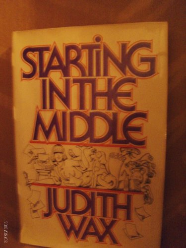 Starting in the Middle   1979 9780030202964 Front Cover