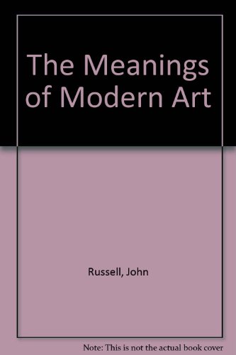 Meanings of Modern Art   1992 (Revised) 9780064384964 Front Cover