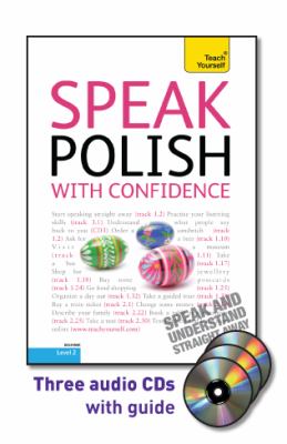 Speak Polish with Confidence  2nd 2011 9780071751964 Front Cover