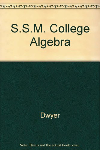 Dwyer College Algebra  1st (Student Manual, Study Guide, etc.) 9780314052964 Front Cover