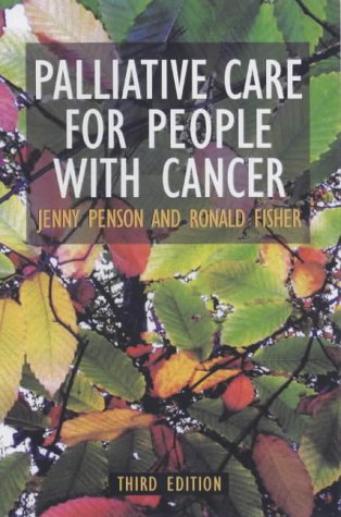 Palliative Care for People with Cancer  3rd 2002 (Revised) 9780340763964 Front Cover