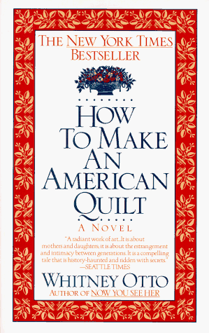 How to Make an American Quilt A Novel N/A 9780345388964 Front Cover