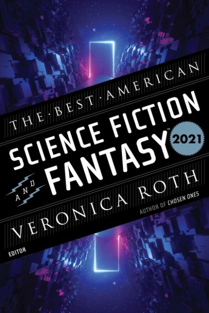 Best American Science Fiction and Fantasy 2021   2021 9780358469964 Front Cover