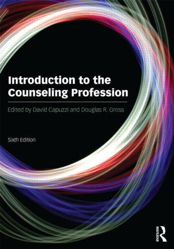 Introduction to the Counseling Profession  6th 2013 (Revised) 9780415524964 Front Cover
