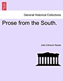 Prose from the South  N/A 9781240912964 Front Cover