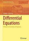 Differential Equations A Primer for Scientists and Engineers  2013 9781461472964 Front Cover