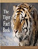 Tiger Fact Book  N/A 9781484817964 Front Cover