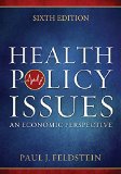 Health Policy Issues An Economic Perspective  2015 9781567936964 Front Cover