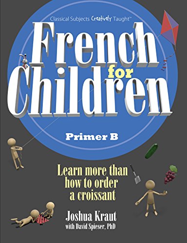 French for Children Primer B:   2016 9781600512964 Front Cover