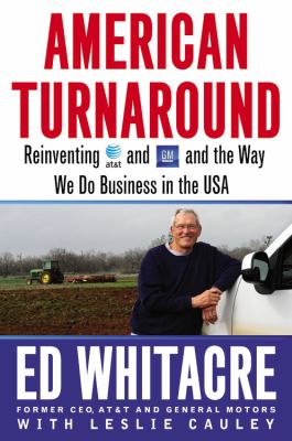 American Turnaround Reinventing at&amp;T and GM and the Way We Do Business in the USA  2013 (Unabridged) 9781611134964 Front Cover