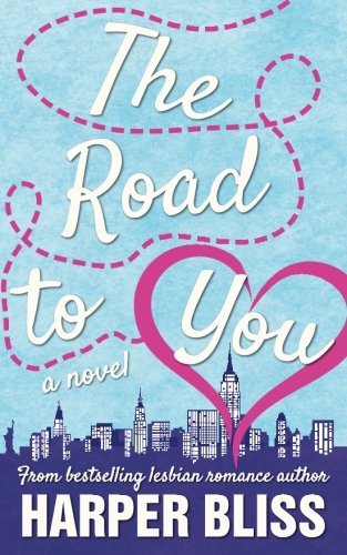 Road to You A Lesbian Romance Novel N/A 9789881490964 Front Cover