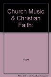 Church Music and Christian Faith N/A 9780002879965 Front Cover
