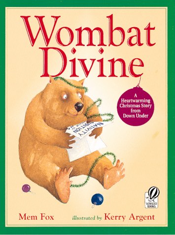 Wombat Divine A Christmas Holiday Book for Kids  1999 9780152020965 Front Cover