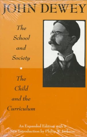 School and Society and the Child and the Curriculum   1990 (Revised) 9780226143965 Front Cover