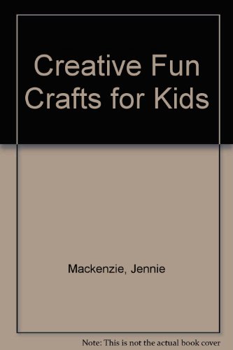 Creative Fun Crafts for Kids   1993 9780376042965 Front Cover