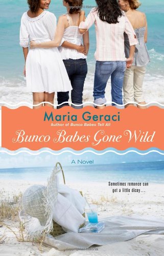 Bunco Babes Gone Wild   2009 9780425229965 Front Cover