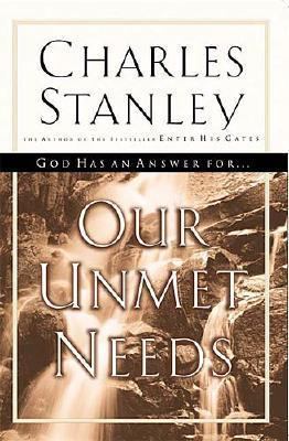 Our Unmet Needs   2005 9780785277965 Front Cover