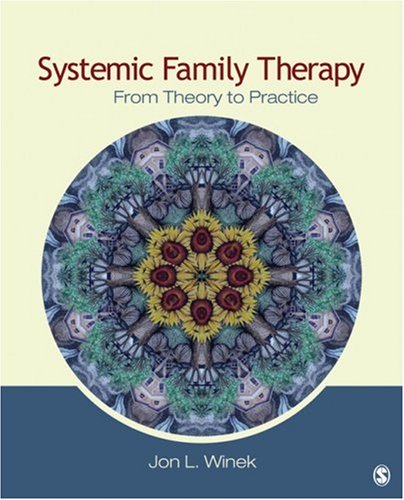 Systemic Family Therapy From Theory to Practice  2010 9781412936965 Front Cover