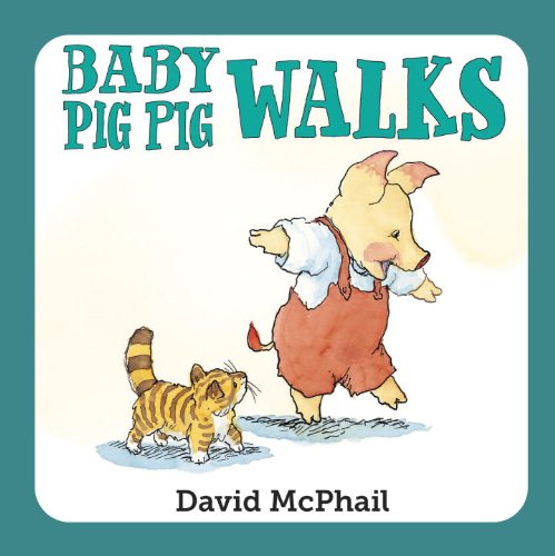 Baby Pig Pig Walks   2014 9781580895965 Front Cover