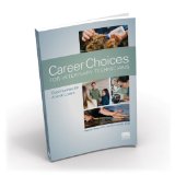 Career Choices for Veterinary Technicians Opportunities for Animal Lovers  2013 9781583261965 Front Cover
