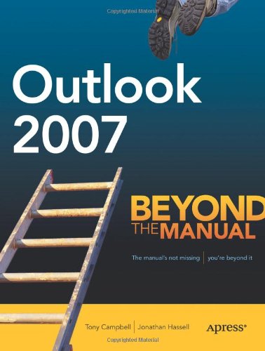 Outlook 2007 Beyond the Manual  2007 9781590597965 Front Cover