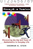 Strength in Numbers Discovering the Joy and Power of Mathematics in Everyday Life N/A 9781620456965 Front Cover