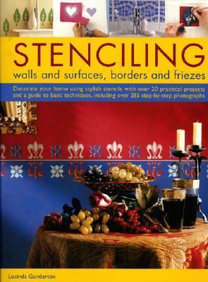 Stenciling Walls and Surfaces, Borders and Friezes  2006 9781844762965 Front Cover