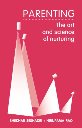 Parenting The Art and Science of Nurturing  2012 9788181930965 Front Cover