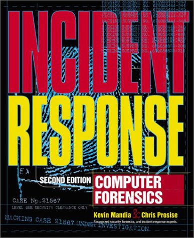 Incident Response and Computer Forensics, 2nd Ed  2nd 2003 (Revised) 9780072226966 Front Cover