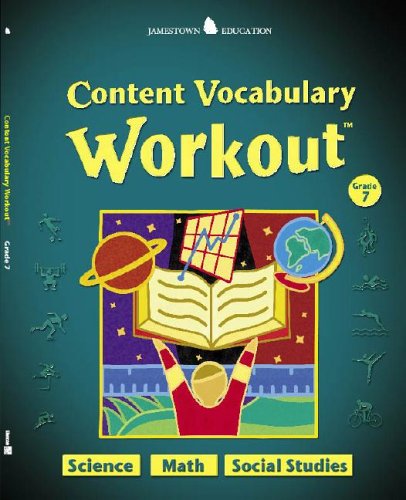 Jamestown Education, Content Vocabulary Workout, Student Edition, Grade 7   2007 (Student Manual, Study Guide, etc.) 9780078745966 Front Cover
