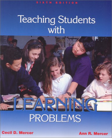 Teaching Students with Learning Problems  6th 2001 9780130892966 Front Cover