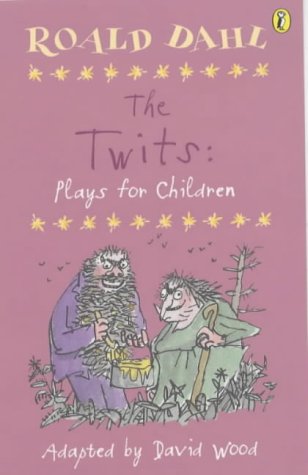 The Twits (Plays for Children) N/A 9780141315966 Front Cover