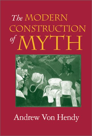 Modern Construction of Myth   2002 9780253339966 Front Cover