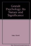 Gestalt Psychology Its Nature and Significance Reprint  9780313208966 Front Cover