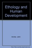 Ethology and Human Development  N/A 9780389209966 Front Cover
