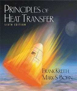 Principles of Heat Transfer  6th 2001 (Revised) 9780534375966 Front Cover