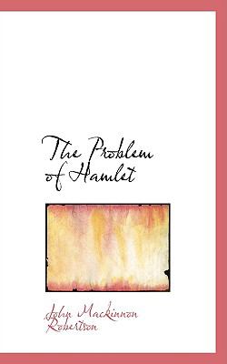 Problem of Hamlet   2008 9780554597966 Front Cover
