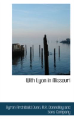 With Lyon in Missouri N/A 9780559659966 Front Cover